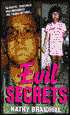 Evil Secrets