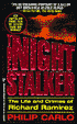 The Night Stalker: The Life and Crimes of Richard Ramirez