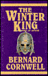 The Winter King (Warlord Chronicles Series #1)