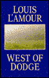 West of Dodge