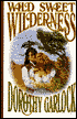 Wild Sweet Wilderness
