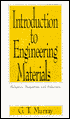 Introduction to Engineering Materials: Behavior, Properties, and Selection