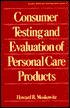 Consumer Testing and Evaluation of Personal Care Products