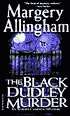 The Black Dudley Murder (Albert Campion Series #1)