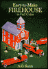Easy to Make Firehouse in Full Color