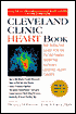 Cleveland Clinic Heart Book: The Definitive Guide for the Entire Family from the Nation's Leading Heart Center