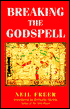 Breaking the Godspell: The Politics of Our Evolution