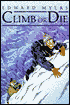 Climb or Die