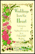 Weddings from the Heart