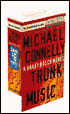 Trunk Music (Harry Bosch Series #5)