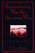 Remembering War the American Way