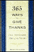 365 Ways to Give Thanks: One for Every Day of the Year