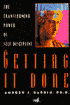 Getting It Done: The Transforming Power of Self-Discipline