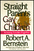 Straight Parents Gay Children: Keeping Families Together