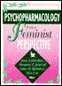 Psychopharmacology from a Feminist Perspective