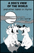 Dog's View of the World: And Other Fables in Rhyme