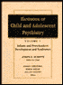 Handbook of Child and Adolescent Psychiatry, Infancy and Preschoolers: Development and Syndromes