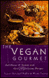 Vegan Gourmet: Full Flavor and Variety with over 100 Delicious Recipes