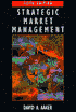 Strategic Market Management