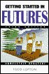 Getting Started in Futures
