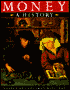MONEY: A HISTORY