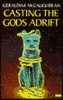 Casting the Gods Adrift