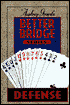 Defense (The Better Bridge Series)