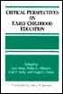 Critical Perspectives on Early Childhood Education