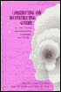 Constructing and Reconstructing Gender: The Links among Communication, Language, and Gender