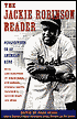 The Jackie Robinson Reader: Perspectives on an American Hero
