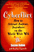 Cyberflirt: How to Attract Anyone, Anywhere on the World Wide Web