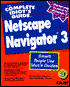 The Complete Idiot's Guide to Netscape Navigator 3