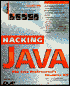 Hacking Java: The Java Professional Resource Kit