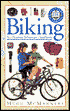 Biking: An Outdoor Adventure Handbook