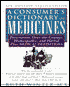 Consumer's Dictionary of Medicines: Prescription, Over-the-Counter, Homeopathic, and Herbal Plus Medical Definitions-With Over 8,000 Entries