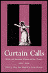 Curtain Calls: British and American Women and the Theater