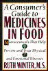 A Consumer's Guide to Medicines in Food: Nutraceuticals That Prevent and Treat Physical and Emotional Disorders
