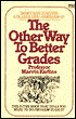 The Other Way to Better Grades