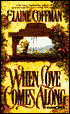 When Love Comes Along