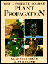 The Complete Book of Plant Propagation