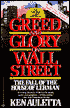 Greed & Glory on Wall Street: The Fall of the House of Lehman