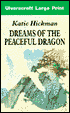 Dreams of the Peaceful Dragon