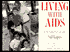 Living with Aids: A Photographic Journal