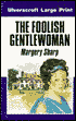 The Foolish Gentlewoman