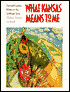 What Kansas Means to Me: Twentieth-Century Writers on the Sunflower State