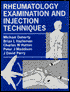 Rheumatology Examination and Injection Techniques