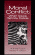 Moral Conflict: When Social Worlds Collide