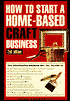 How to Start a Home-Based Craft Business