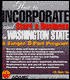 How to Incorporate and Start a Business in Washington: A Simple 6-Part Program