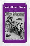 Theatre History Studies 2008: Volume 28